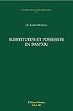 Substitutifs et Possessifs en Bantou, Kamba Muzenga, J. G., 9042911409
