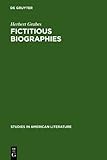 Fictitious Biographies : Vladimir Nabokov's English Novels, Grabes, Herbert, 3111746704
