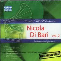 Nicola Di Bari - Mi Historia Nicola Di Bari Vol 2 - Zortam Music