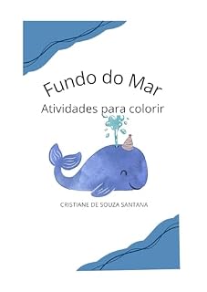 Livro Fundo do Mar: Atividades para colorir (Livros para Colorir - Atividades para coordenação motora)