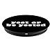 Yeet or Be Yeeted - Dank Meme Funny Saying in Black - PopSockets Grip and Stand for Phones and Tablets