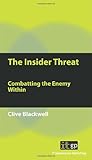 The Insider Threat: A Pocket Guide by Clive Blackwell