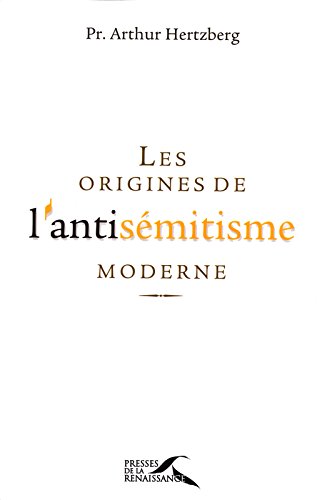 Les  origines de l'antisémitisme moderne