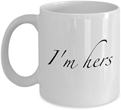 I'm Hers - ceramic coffee mugs tea cup for men women white (11 oz.)