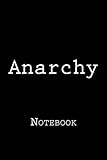 Anarchy: Notebook by Wild Pages Press