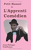 L'apprenti comédien (French Edition) by 