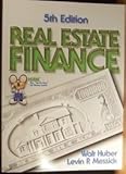 Real Estate Finance, Huber, Walter Roy and Messick, Levin P., 0916772438