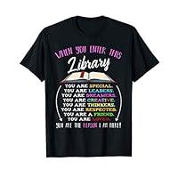 When You Enter This Library Reading Book Worms Reader Quotes T-Shirt