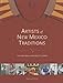 Artists of New Mexico Traditions: The National Heritage Fellows: The National Heritage Fellows by