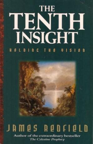 The Tenth Insight: Holding the Vision