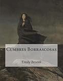 Cumbres Borrascosas (Spanish Edition)