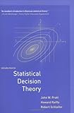Introduction to Statistical Decision Theory (MIT Press)