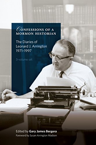 B.O.O.K Confessions of a Mormon Historian: The Diaries of Leonard J. Arrington, 1971-1999<br />PPT