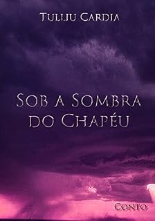 Livro Sob a Sombra do Chapéu