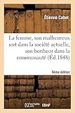 La femme, son malheureux sort dans la société actuelle, son bonheur dans la communauté (9e éd.) by 