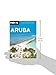 Moon Aruba (Moon Handbooks)