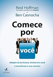 Livro Comece por Você: Adapta-se ao futuro, invista em você e transforme sua carreira