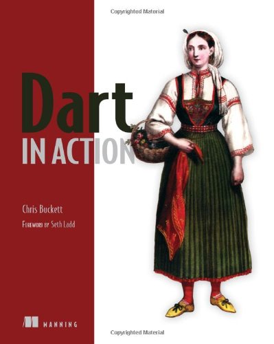 Dart in Action by Chris Buckett