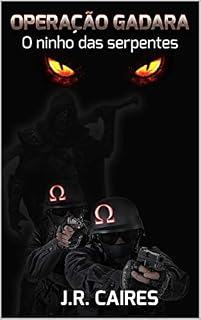 Livro OPERAÇÃO GADARA: O ninho das serpentes