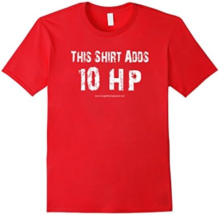 Mens This Shirt Adds 10 Horsepower Funny Racing Car Shirt Medium Red