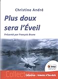 Plus doux sera l'éveil (French Edition) by 