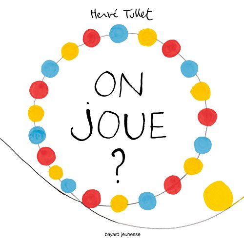 On joue ? by Hervé Tullet
