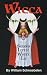 Wicca: Satan's Little White Lie