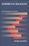 American Religion: Contemporary Trends
