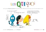 Les Quiquoi : Les Quiquoi et le petit chaperon jaune avec des bandes réfléchissantes pour qu'on la by 