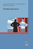 Parallaxing Joyce by Penelope Paparunas, Frances Ilmberger