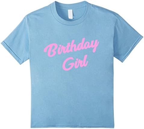 Kids BIRTHDAY GIRL PINK T-SHIRT, Men, Women, Kids 6 Baby Blue