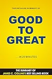 Summary of Good to Great: by Jim Collins | Includes Analysis