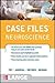 Case Files Neuroscience 2/E (LANGE Case Files)