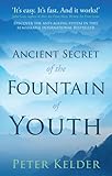 Ancient Secret of the Fountain of Youth