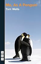 Me; As a Penguin (NHB Modern Plays)