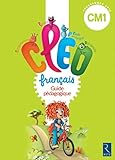 Français CM1 CLEO : Guide pédagogique (1Cédérom) by
