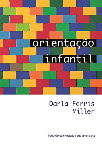Download Orientacao Infantil Darla Ferris Miller Pdf Threattarleifor