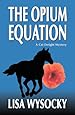 The Opium Equation: A Cat Enright Equestrian Mystery (Cat Enright Mysteries)