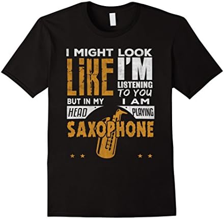 Mens Saxophone Shirt In My Head I'm Playing My Saxophone Gift Tee Large Black