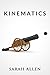 Kinematics (Stick Figure Physics Tutorials Book 6)