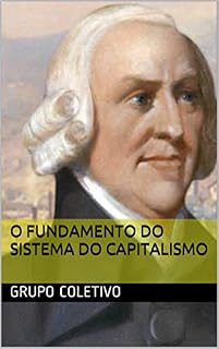 Livro O fundamento do sistema do capitalismo