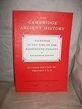 The Cambridge Ancient History (fascicle) : 69: Palestine in the Time of the Eighteenth Dynasty, Kenyon, Kathleen M., 0521080827