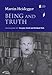 Being and Truth (Studies in Continental Thought)