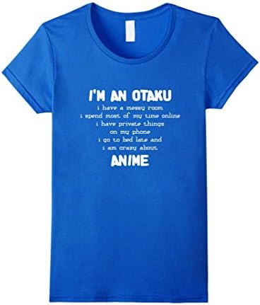 Women's I'm An Otaku Shirt Anime Lover T-Shirt for Weeaboo Trash Tee Large Royal Blue