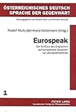 Eurospeak : Der Einfluss des Englischen auf europaische Sprachen zur Jahrtausendwende 2. , korrigierte Auflage, , 3631523246