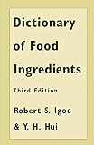 Dictionary of Food Ingredients (And Finance) Dictionary of Food Ingredients (And Finance)