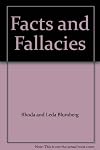 Facts and Fallacies
