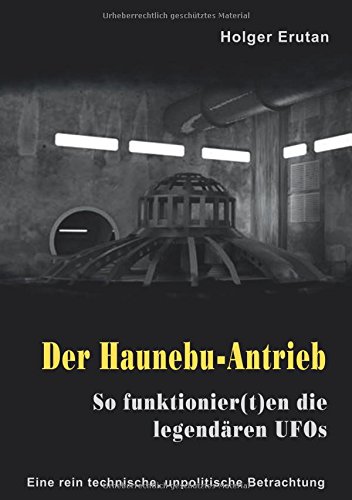 Der Haunebu Antrieb So Funktionier T En Die Legendaren Ufos Pdf Download Holger Erutan Mingtolascoo Der Haunebu Antrieb So Funktionier T En Die Legendaren Ufos Pdf Download Holger Erutan Mingtolascoo