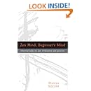 Zen Mind, Beginner's Mind: Informal Talks on Zen Meditation and Practice