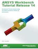 ANSYS Workbench Tutorial Release 14